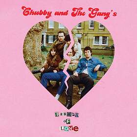 Chubby And The Gang Labour Of Love Limited Edition LP