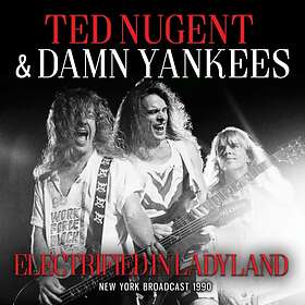 Ted Nugent Electrified In Ladyland New York Broadcast 1990 CD