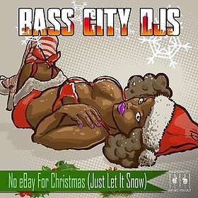 Bass City Djs No Ebay For Christmas (Just Let It Snow) CD