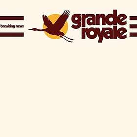 Grande Royale Breaking News CD