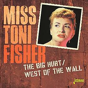 Miss Toni Fisher The Big Hurt / West Of Wall CD