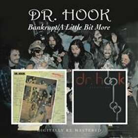 Dr. Hook Bankrupt / A Bit More CD