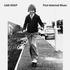 Gad Whip Internet Blues CD