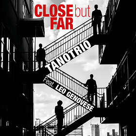 Tano Feat. Leo Genovese Close But Far CD