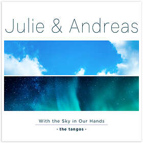 Julie & Andreas With The Sky In Our Hands Tangos CD