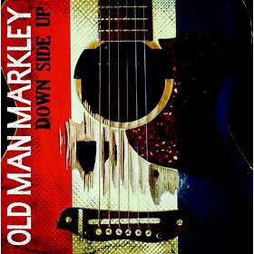 Old Man Markley Down Side Up CD