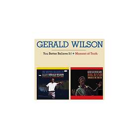 Gerald Your Better Believe It/Moment Of Truth CD