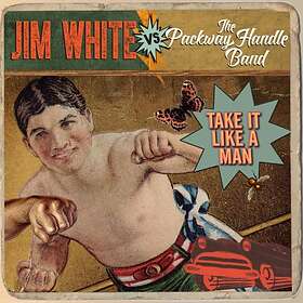 Jim White Take It Like A Man CD