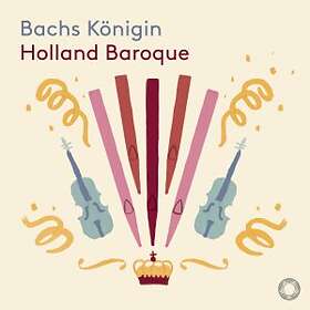 Holland Baroque Bachs Konigin CD