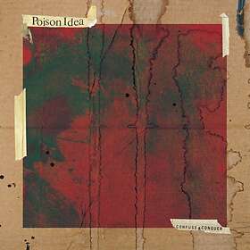Poison Idea Confuse And Conquer CD
