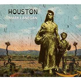 Mark Lanegan Houston (Publishing Demos 2002) CD