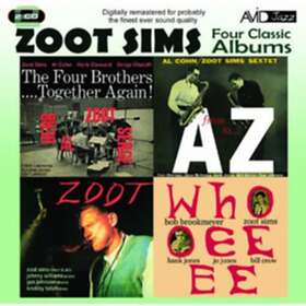 Zoot Sims Four Classic Albums (The Brothers Together Again! / From A to Z Whooeeee) CD