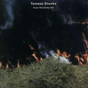 Tomasz Stanko From The CD