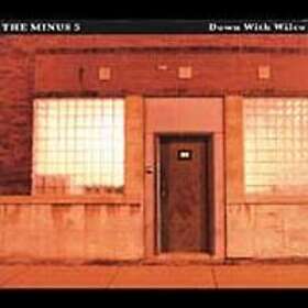 The Minus 5 Down With Wilco CD