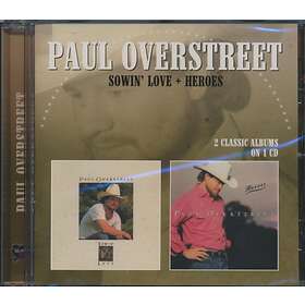 Paul Overstreet Sowin' Love/Heroes CD