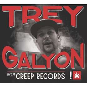 Trey Galyon Live At Creep Records CD