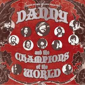 Danny & The Champions Of World & CD