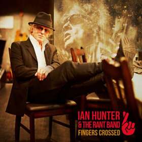 Ian Hunter Fingers Crossed CD