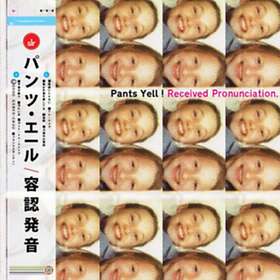 Pants Yell! Received Pronunciation LP