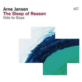 Arne Jansen The Sleep Of Reason: Ode To Goya CD