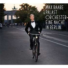 MAX RAABE Eine Nacht In Berlin CD