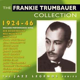 Frankie Trumbauer The Collection CD