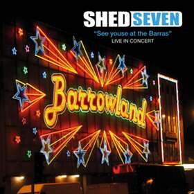 Shed See Youse At The Barras CD