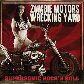 Zombie Motors Wrecking Yard - Supersonic Rock'n Roll CD