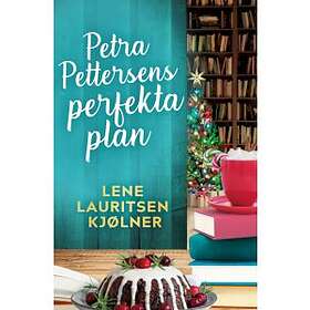 Petra Pettersens perfekta plan