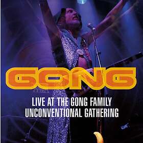 Gong: Live At The Gong Family Unconventional