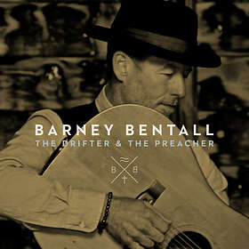Barney Bentall The Drifter & Preacher CD