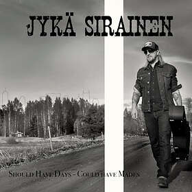 Jykä Sirainen Should Have Days Could Mades (Digipack) CD
