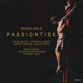 Helen Bailey Mold: Passiontide A Lenten Cantata CD