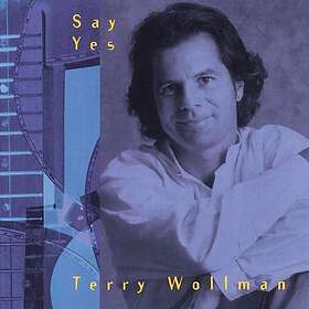 Terry Wollman Say Yes CD