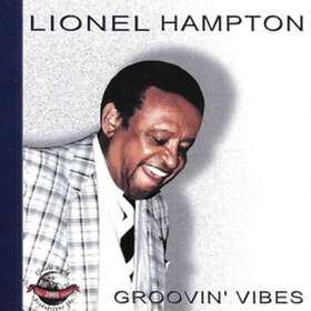 Lionel Hampton Groovin' Vibes CD