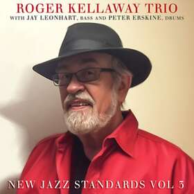 Roger Kellaway Trio New Jazz Standards Vol. 3 CD
