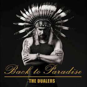 The Dualers Back To Paradise CD