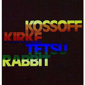 Paul Kossof Kossof, Kirke, Tetsu & Rabbit CD