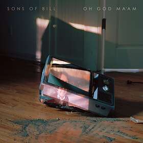 Sons Of Bill Oh God Ma'am CD