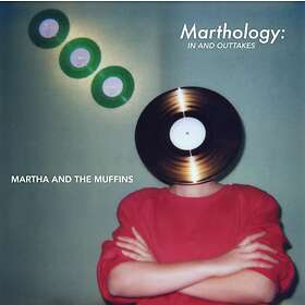 Martha And The Muffins Marthology In Outtakes CD
