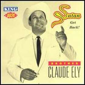 Claude Ely Satan Get Back! CD