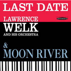 Lawrence Welk Last Date & River CD