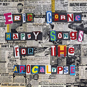 Eric Corne Happy Songs For The Apocalypse CD