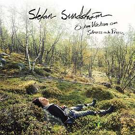Stefan Sundström Östan Västan Om Stress Och Press CD