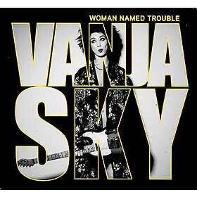 Vanja Woman Named Trouble CD
