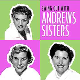 Andrews Sisters Swing Out With CD