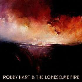 Roddy Hart & The Lonesome Fire & CD