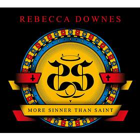 Rebecca Downes More Sinner Than Saint CD