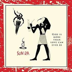 Sun Ra God Is More Than Love Will Ever Be CD