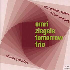 Omri Ziegele All Those Yesterdays CD
